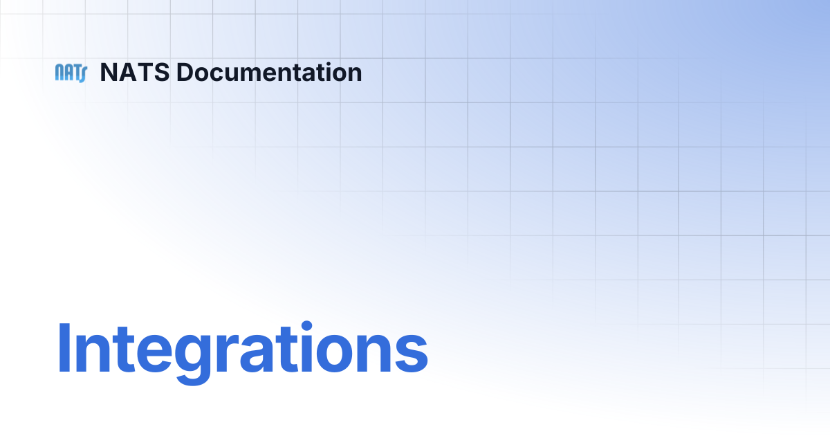Integrations | NATS Documentation