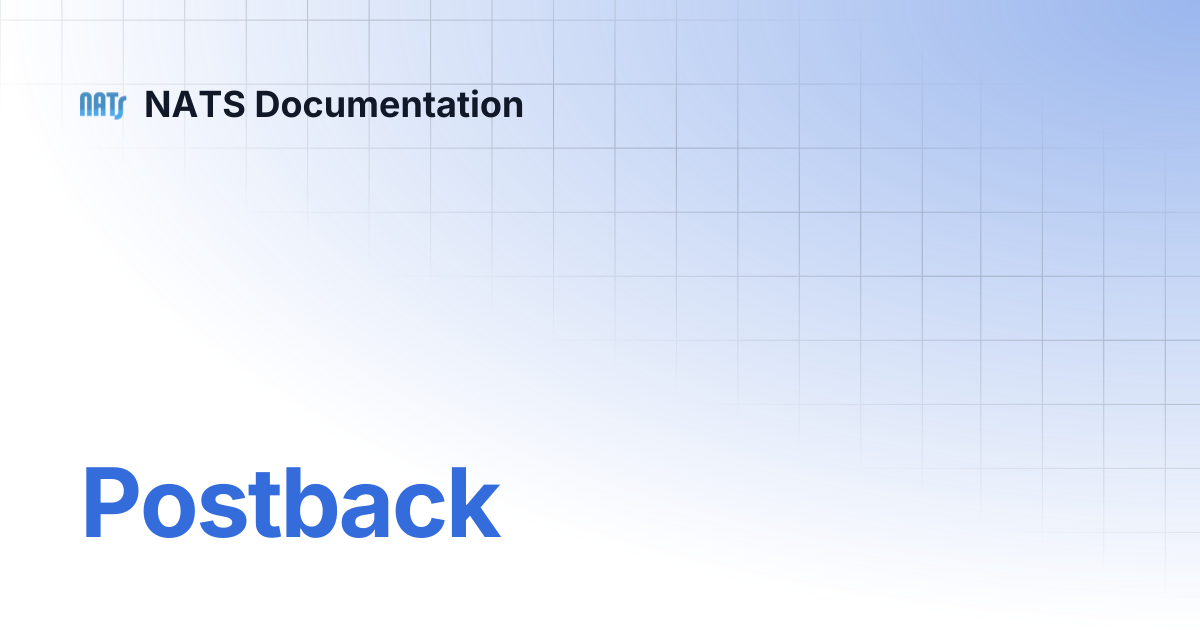 Postback | NATS Documentation