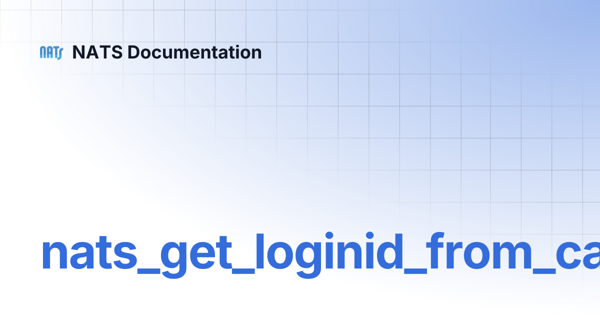 nats_get_loginid_from_campaignid | NATS Documentation