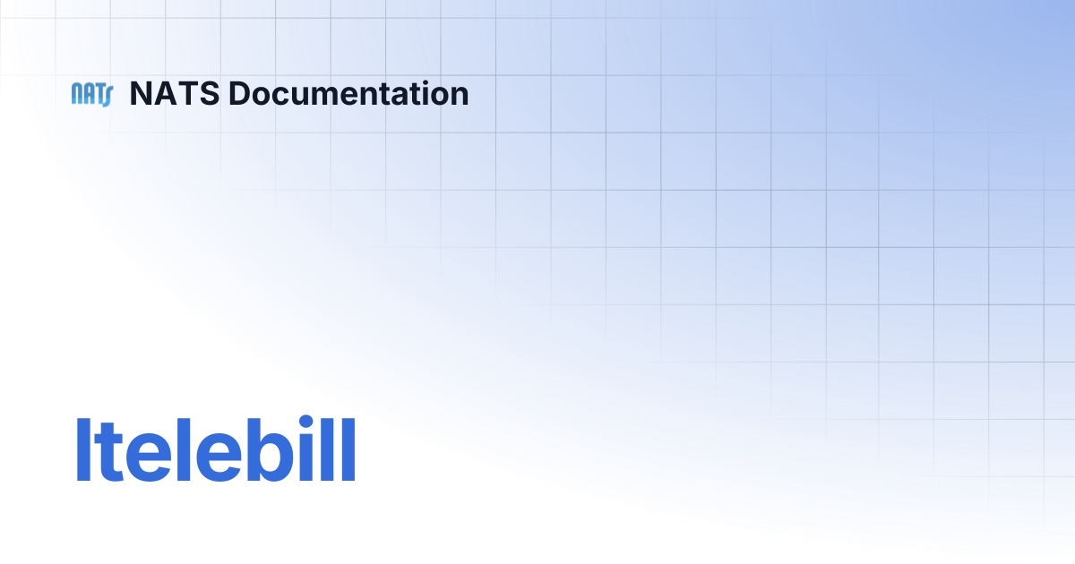 Itelebill | NATS Documentation