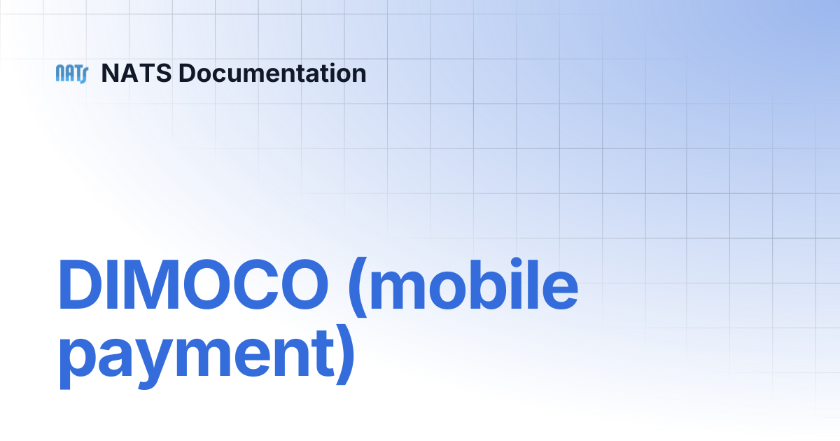 DIMOCO (mobile payment) | NATS Documentation