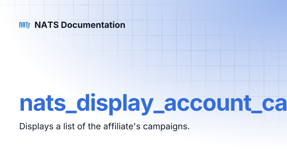 nats_display_account_campaigns | NATS Documentation