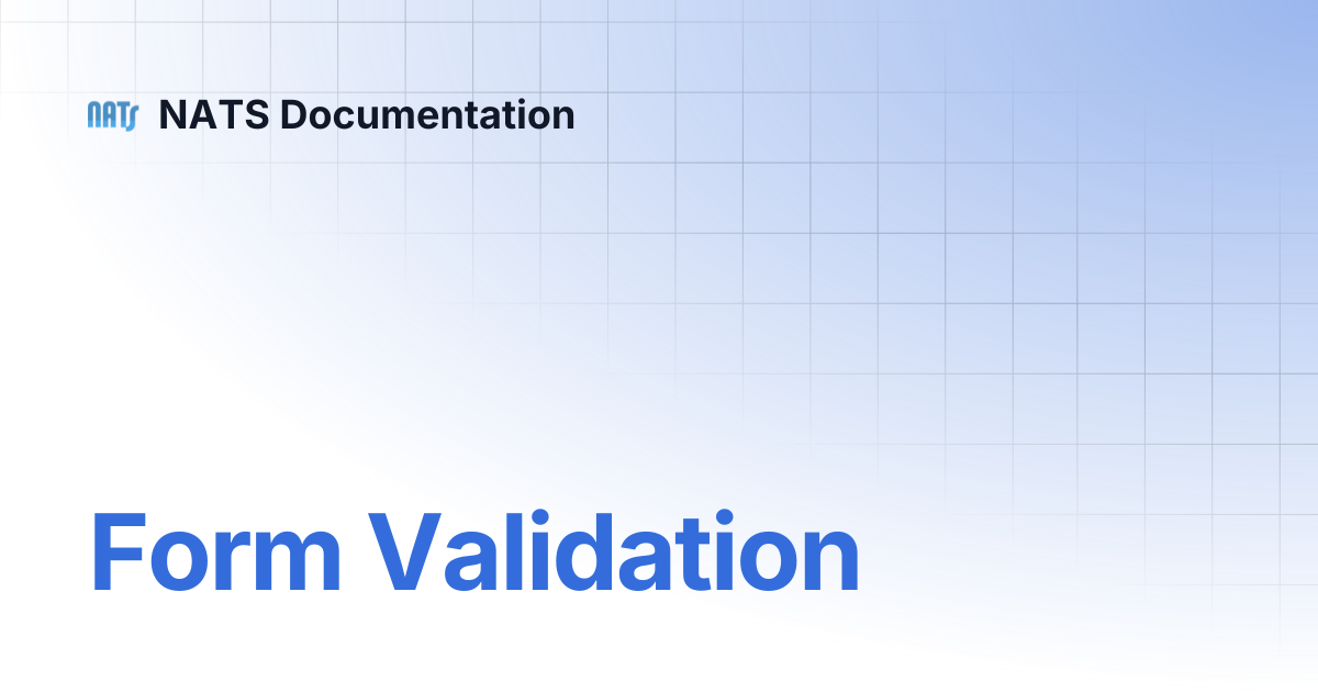 Form Validation | NATS Documentation